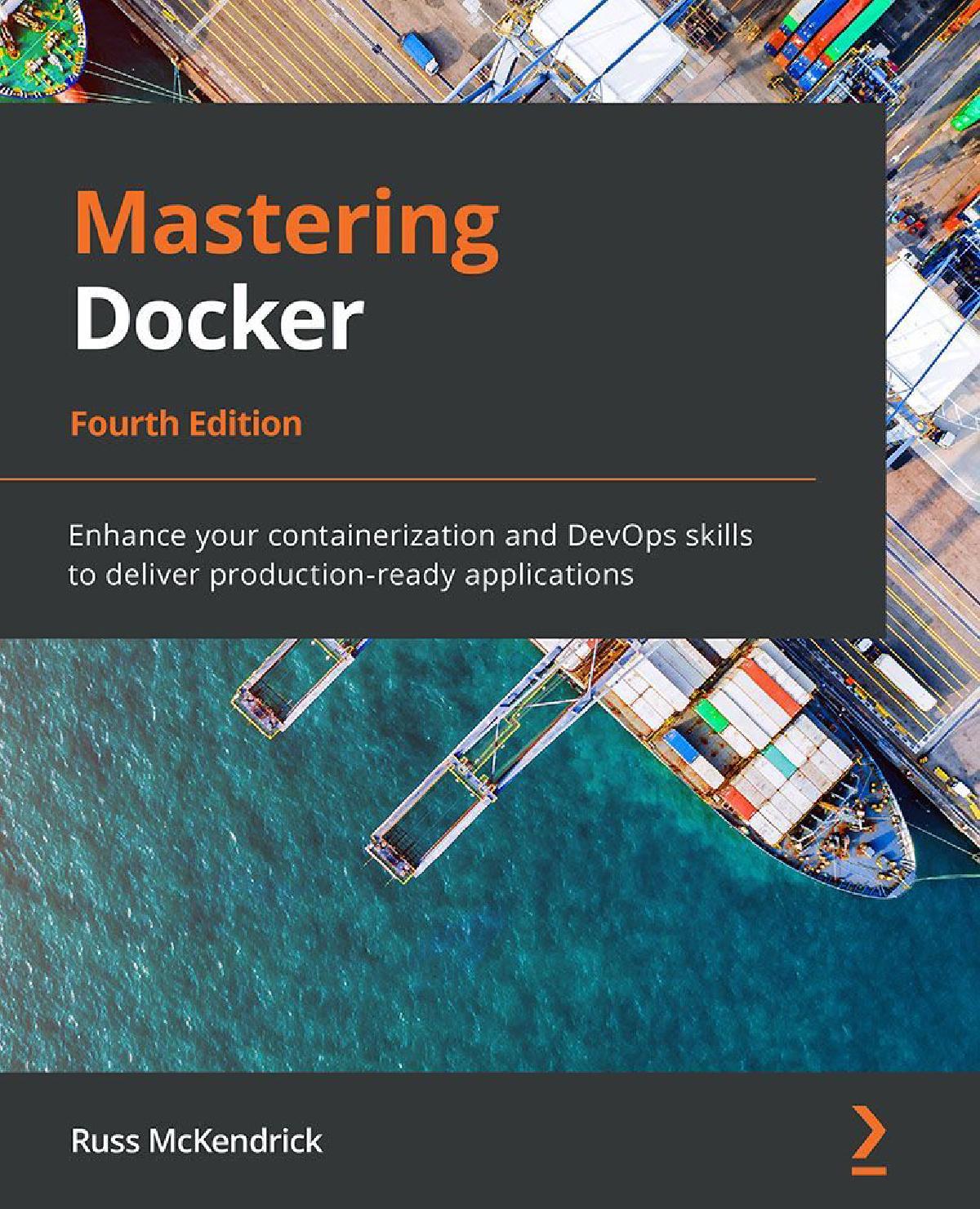 Mastering Docker - Forth Edition